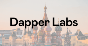 Dapper Labs Restringe a los Rusos el Uso de sus Servicios Cripto Tras las Nuevas Sanciones de la UE