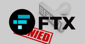 FTX Rechaza Millones en Reclamaciones por Incumplimiento del Plazo de KYC