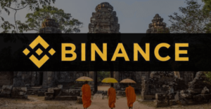 Binance signs MOU with Cambodian Authorities to Create a Local Regulatory Framework