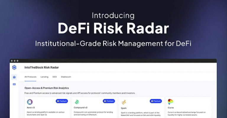 IntoTheBlock Introduces DeFi Risk Radar for Institutional Risk Management in DeFi