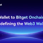 Bitget Launches $10M Ecosystem Fund and Expands Onchain Layer