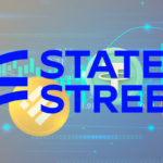 State Street Explores Stablecoins and Tokenized Deposits