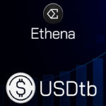 Ethena Labs' USDtb Stablecoin Launches to Strong Market Reception