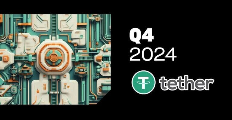 Tether Presents its 2024 Financial Report