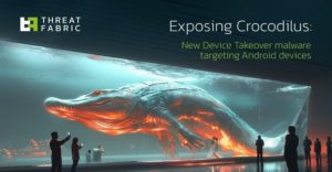 Crocodilus: The Malware Threatening Crypto Wallets on Android