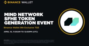 Binance Wallet and PancakeSwap Host an Event for the Launch of Mind Network’s FHE Token