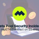 Meta Pool Under Siege: $27 Million Tokens Minted, Yet Only $132K Stolen
