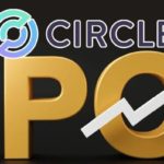 Circle Prepares Its IPO with Demand Exceeding Initial Supply by 25 Times